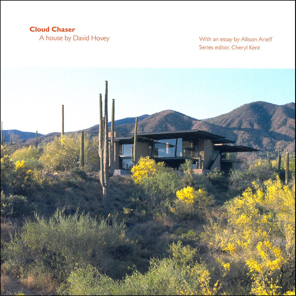 Cloud Chaser, A house by David Hovey cover